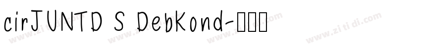cirJUNTD S DebKond字体转换
